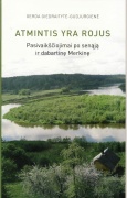 Nuotraukoje: knyga, kviečianti keliauti į Merkinę... Nuotraukoje: knyga, kviečianti keliauti į Merkinę...